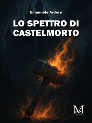cover image of Lo Spettro di Castelmorto